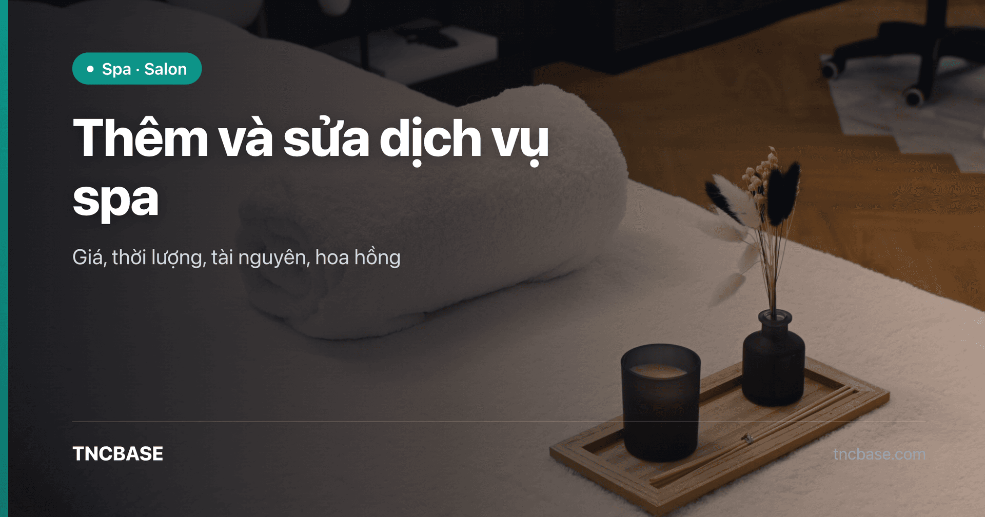Ảnh bìa bài thêm và sửa dịch vụ spa trên app TNCBASE