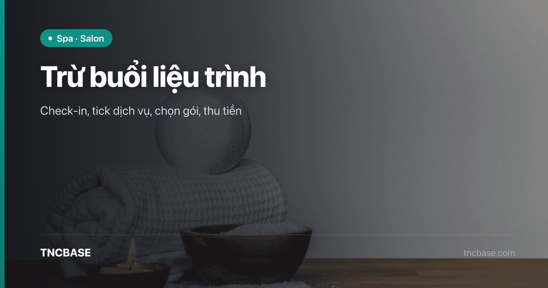 Ảnh bìa bài trừ buổi liệu trình khi thu tiền trên app Spa TNCBASE