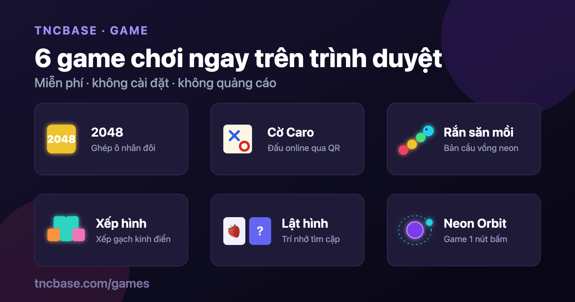 6 game chơi ngay trên trình duyệt, không cần cài đặt