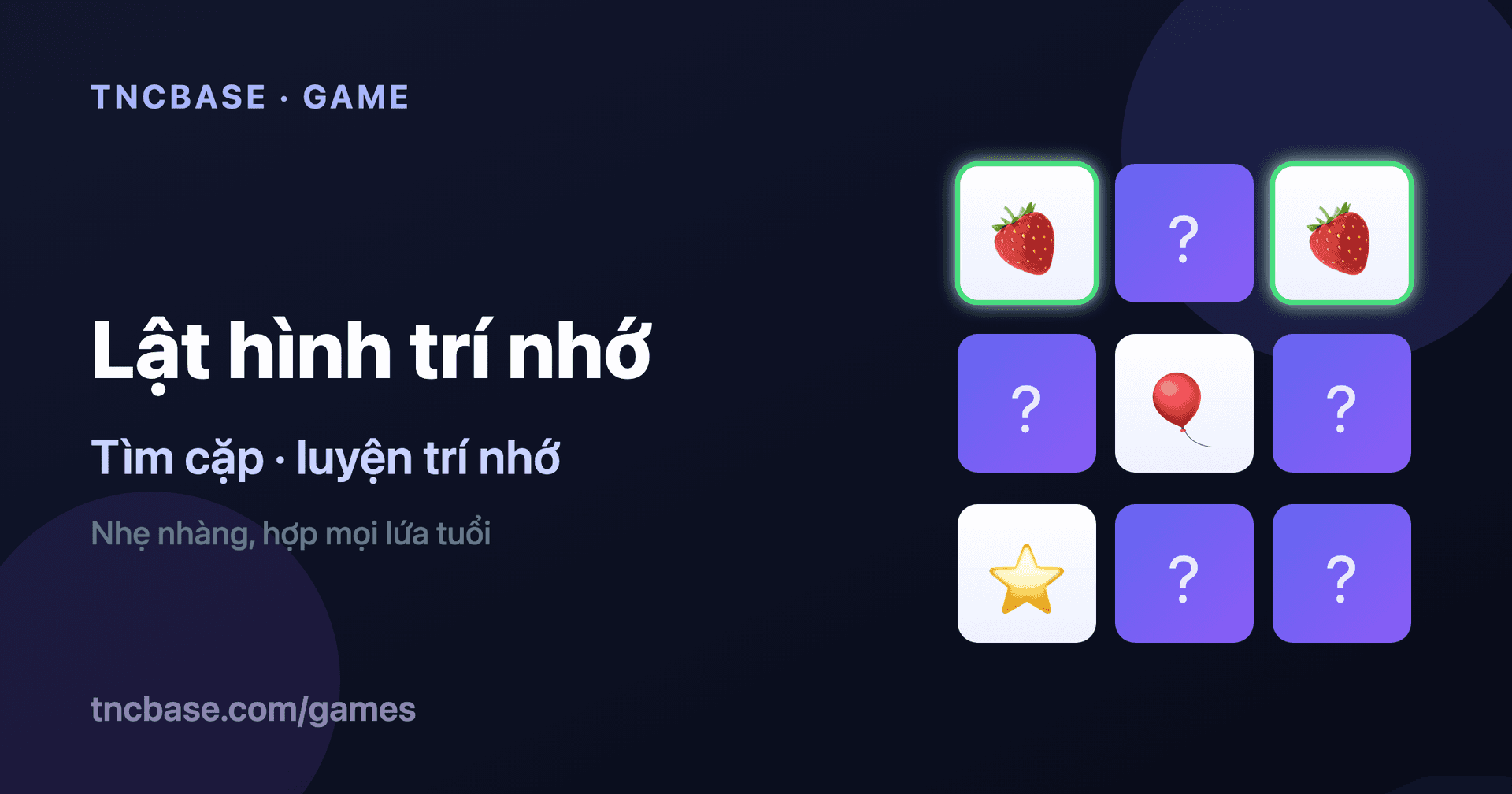 Lật hình trí nhớ — game nhẹ nhàng luyện trí nhớ trong vài phút
