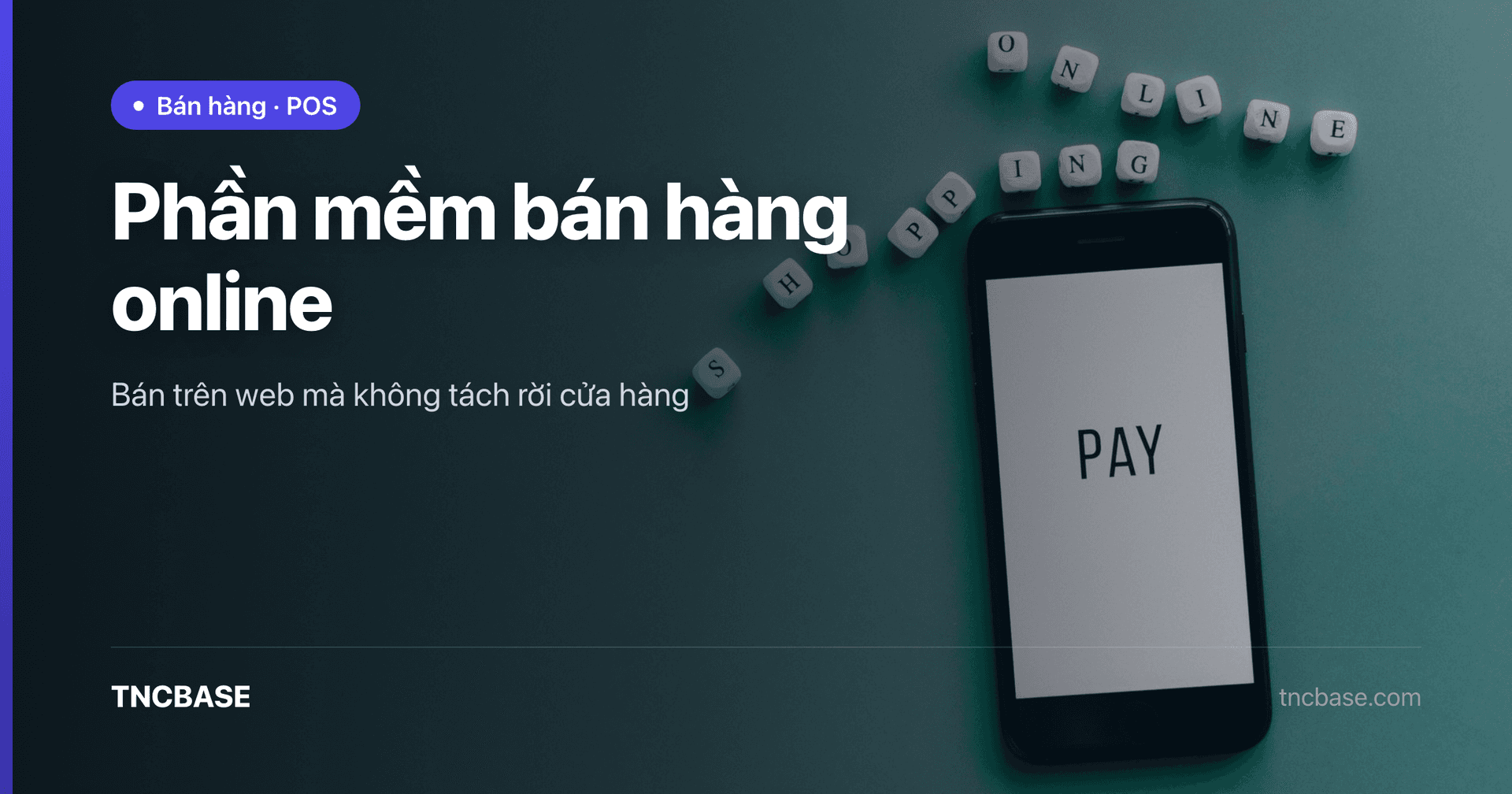 Cửa hàng online với giỏ hàng và thanh toán của TNCBASE