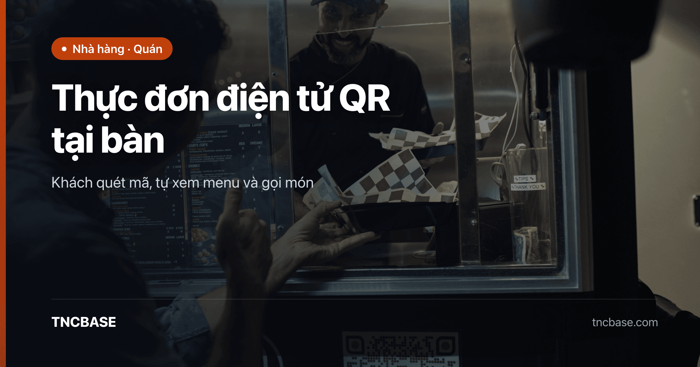 Ảnh bìa bài thực đơn điện tử QR tại bàn — TNCBASE