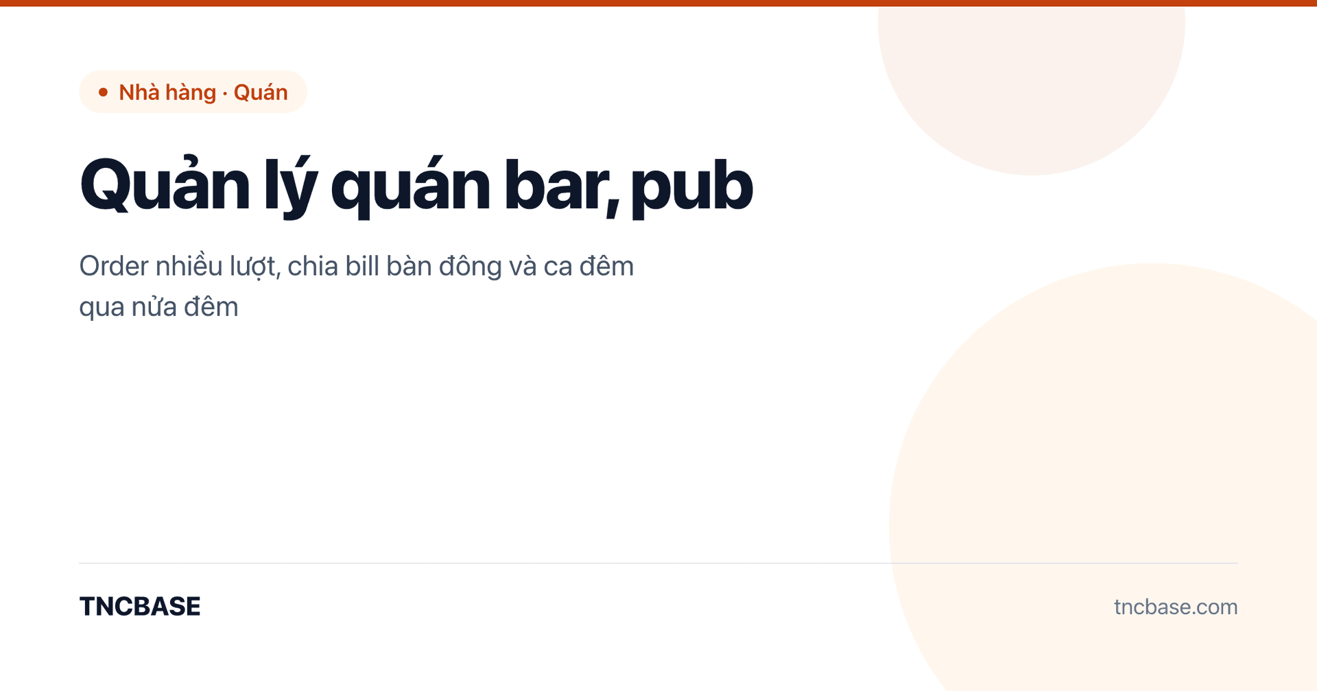 Ảnh bìa bài viết cách quản lý quán bar pub, order nhanh, chia bill, ca đêm