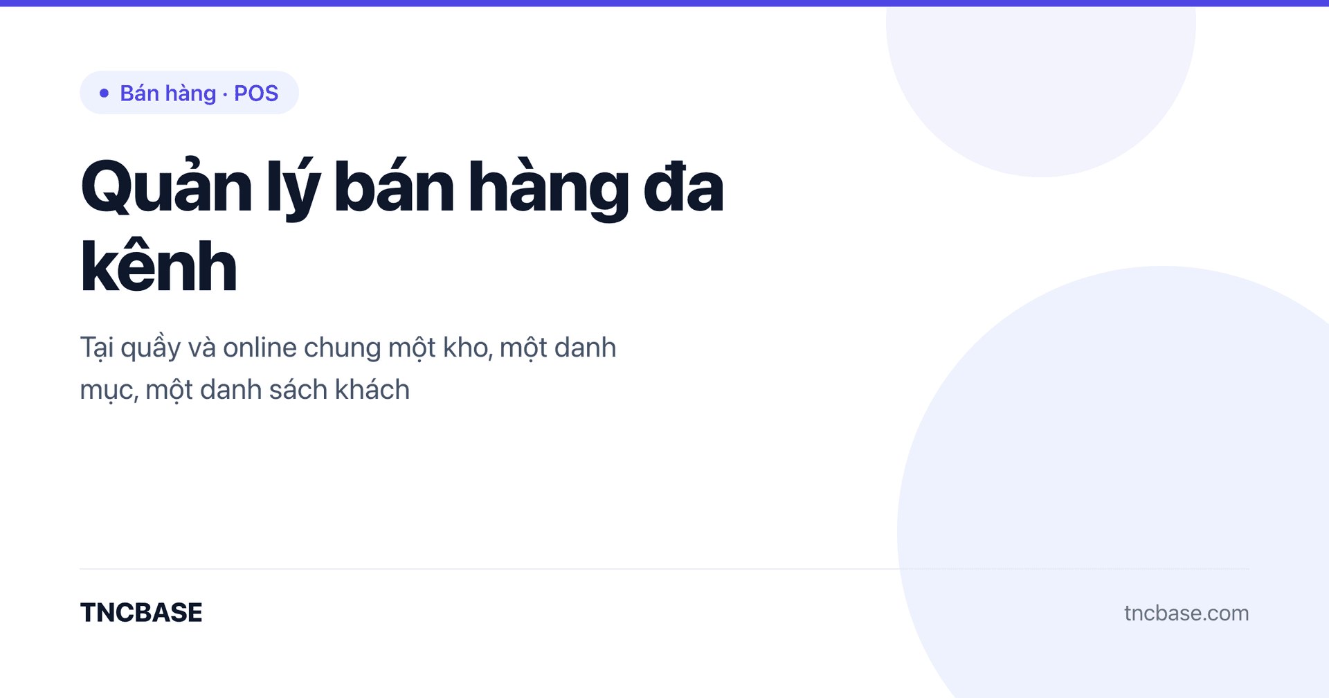 Ảnh bìa bài viết quản lý bán hàng đa kênh, quầy và online chung một kho