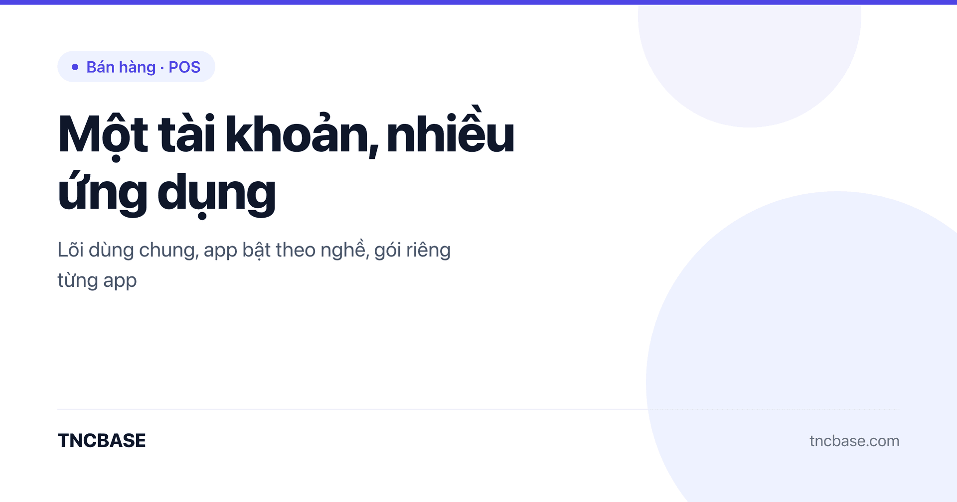 Ảnh bìa bài viết mô hình nền tảng một tài khoản chạy nhiều ứng dụng kinh doanh