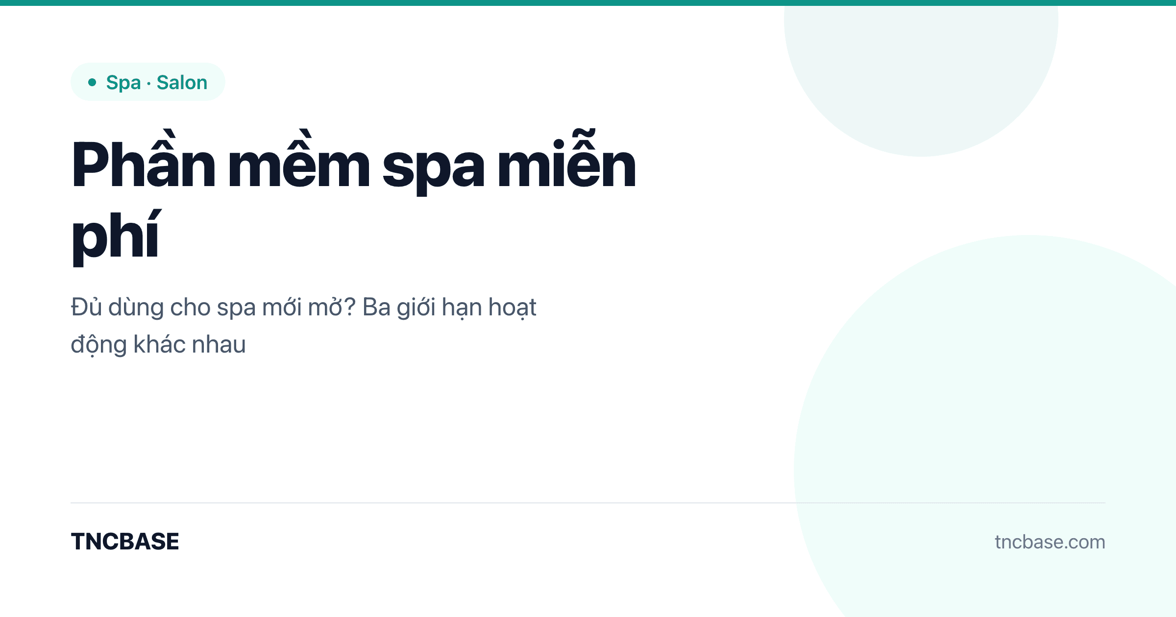Ảnh bìa bài viết phần mềm quản lý spa miễn phí và giới hạn gói free