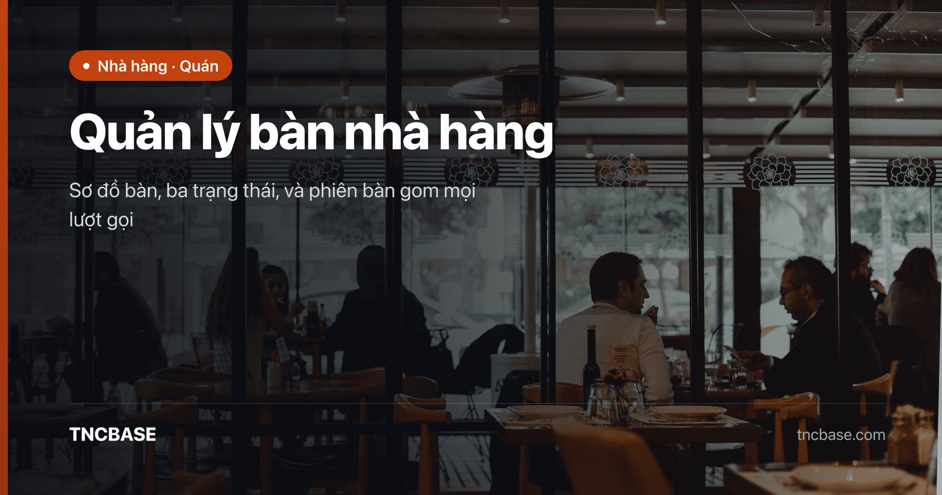 Ảnh bìa bài viết quản lý bàn nhà hàng, sơ đồ bàn theo khu vực và trạng thái bàn